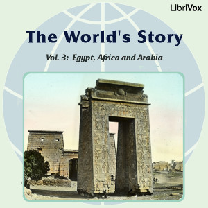 The World’s Story Volume III: Egypt, Africa and Arabia - Eva March Tappan Audiobooks - Free Audio Books | Knigi-Audio.com/en/