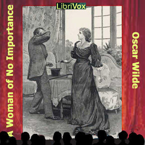 A Woman of No Importance - Oscar Wilde Audiobooks - Free Audio Books | Knigi-Audio.com/en/