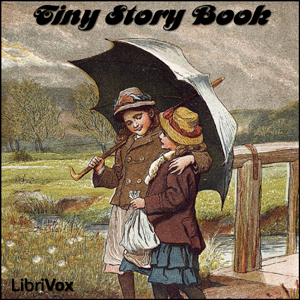 Tiny Story Book - Anonymous Audiobooks - Free Audio Books | Knigi-Audio.com/en/