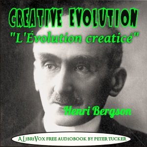 Evolution Creatrice - Henri BERGSON Audiobooks - Free Audio Books | Knigi-Audio.com/en/
