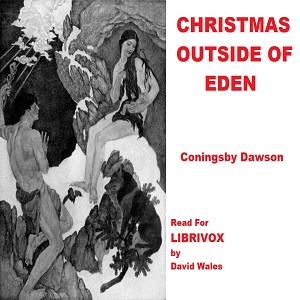 Christmas Outside Of Eden - Coningsby Dawson Audiobooks - Free Audio Books | Knigi-Audio.com/en/