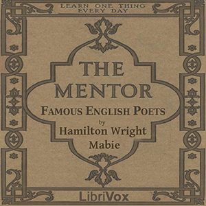 The Mentor: Famous English Poets - Hamilton Wright Mabie Audiobooks - Free Audio Books | Knigi-Audio.com/en/