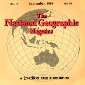 The National Geographic Magazine Vol. 09 - 09. September 1898 - National Geographic Society Audiobooks - Free Audio Books | Knigi-Audio.com/en/