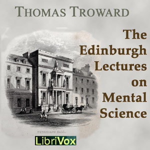 The Edinburgh Lectures on Mental Science - Thomas TROWARD Audiobooks - Free Audio Books | Knigi-Audio.com/en/