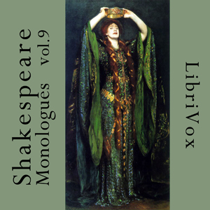 Shakespeare Monologues Collection vol. 09 - William Shakespeare Audiobooks - Free Audio Books | Knigi-Audio.com/en/