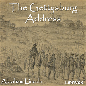 The Gettysburg Address (version 4) - Abraham Lincoln Audiobooks - Free Audio Books | Knigi-Audio.com/en/