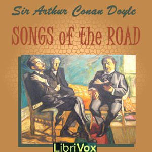 Songs of the Road - Sir Arthur Conan Doyle Audiobooks - Free Audio Books | Knigi-Audio.com/en/