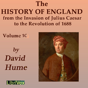 History of England from the Invasion of Julius Caesar to the Revolution of 1688, Volume 1C - David Hume Audiobooks - Free Audio Books | Knigi-Audio.com/en/