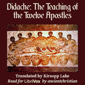Didache: The Teaching of the Twelve Apostles - Unknown Audiobooks - Free Audio Books | Knigi-Audio.com/en/