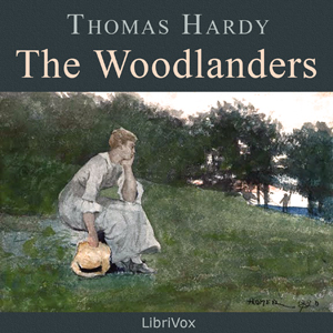 The Woodlanders (version 2) - Thomas Hardy Audiobooks - Free Audio Books | Knigi-Audio.com/en/