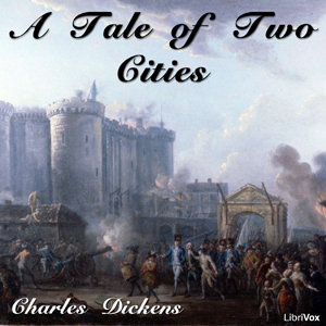 A Tale of Two Cities - Charles Dickens Audiobooks - Free Audio Books | Knigi-Audio.com/en/