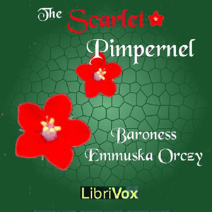 The Scarlet Pimpernel (Version 2) - Baroness Orczy Audiobooks - Free Audio Books | Knigi-Audio.com/en/