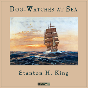 Dog-Watches At Sea - Stanton Henry KING Audiobooks - Free Audio Books | Knigi-Audio.com/en/