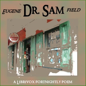 Dr. Sam - Eugene Field Audiobooks - Free Audio Books | Knigi-Audio.com/en/