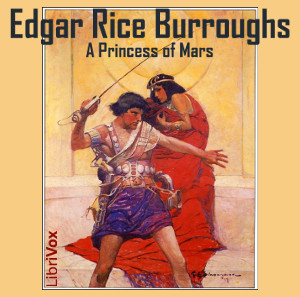 A Princess of Mars (Version 3) - Edgar Rice Burroughs Audiobooks - Free Audio Books | Knigi-Audio.com/en/