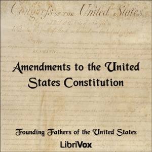 Amendments to the United States Constitution - United States Government Audiobooks - Free Audio Books | Knigi-Audio.com/en/