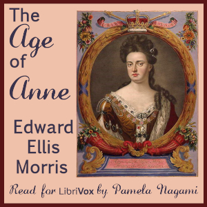 The Age of Anne - Edward Ellis Morris Audiobooks - Free Audio Books | Knigi-Audio.com/en/