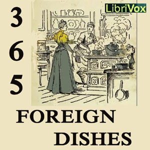 365 Foreign Dishes - Unknown Audiobooks - Free Audio Books | Knigi-Audio.com/en/