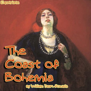 The Coast of Bohemia - William Dean Howells Audiobooks - Free Audio Books | Knigi-Audio.com/en/