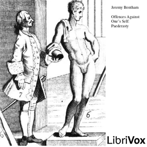 Offences Against One's Self: Paederasty - Jeremy BENTHAM Audiobooks - Free Audio Books | Knigi-Audio.com/en/