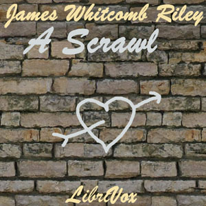 A Scrawl - James Whitcomb Riley Audiobooks - Free Audio Books | Knigi-Audio.com/en/