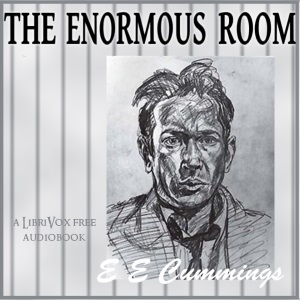 The Enormous Room - E. E. CUMMINGS Audiobooks - Free Audio Books | Knigi-Audio.com/en/