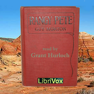 Rangy Pete - Guy MORTON Audiobooks - Free Audio Books | Knigi-Audio.com/en/