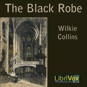 The Black Robe - Wilkie Collins Audiobooks - Free Audio Books | Knigi-Audio.com/en/