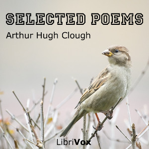 Selected Poems - Arthur Hugh CLOUGH Audiobooks - Free Audio Books | Knigi-Audio.com/en/