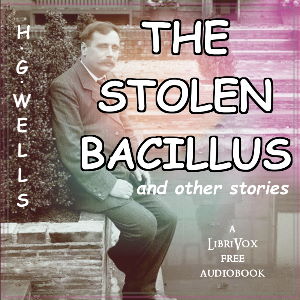 The Stolen Bacillus and other stories - H. G. Wells Audiobooks - Free Audio Books | Knigi-Audio.com/en/