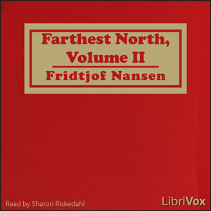 Farthest North, Volume II - Fridtjof NANSEN Audiobooks - Free Audio Books | Knigi-Audio.com/en/