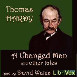 A Changed Man And Other Tales - Thomas Hardy Audiobooks - Free Audio Books | Knigi-Audio.com/en/