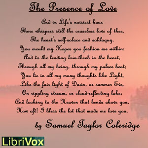 The Presence of Love - Samuel Taylor Coleridge Audiobooks - Free Audio Books | Knigi-Audio.com/en/