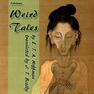Weird Tales - E. T. A. Hoffmann Audiobooks - Free Audio Books | Knigi-Audio.com/en/