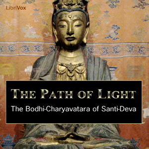 The Path of Light - The Bodhi-Charyavatara of Santi-Deva - SHANTIDEVA Audiobooks - Free Audio Books | Knigi-Audio.com/en/