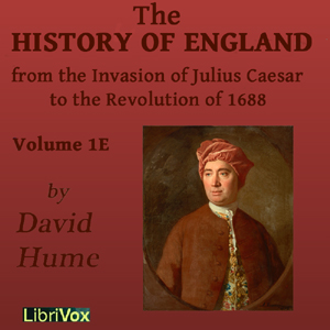History of England from the Invasion of Julius Caesar to the Revolution of 1688, Volume 1E - David Hume Audiobooks - Free Audio Books | Knigi-Audio.com/en/