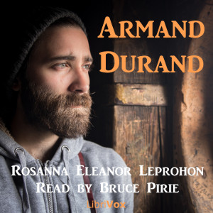 Armand Durand - Rosanna Eleanor Leprohon Audiobooks - Free Audio Books | Knigi-Audio.com/en/