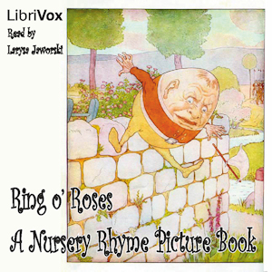 Ring o' Roses: A Nursery Rhyme Picture Book - L. Leslie Brooke Audiobooks - Free Audio Books | Knigi-Audio.com/en/