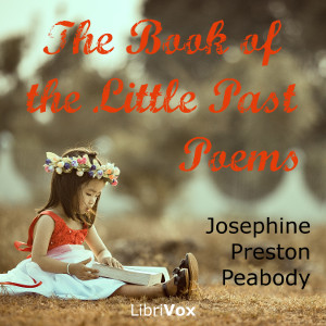 The Book of the Little Past - Josephine Preston Peabody Audiobooks - Free Audio Books | Knigi-Audio.com/en/