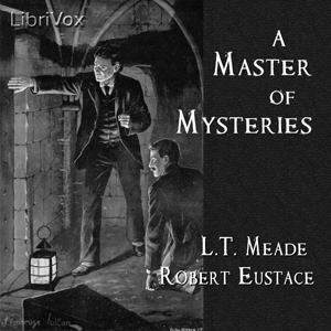 A Master of Mysteries - L. T. Meade Audiobooks - Free Audio Books | Knigi-Audio.com/en/