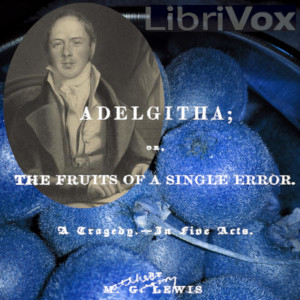 Adelgitha; or, The Fruits of a Single Error - Matthew LEWIS Audiobooks - Free Audio Books | Knigi-Audio.com/en/