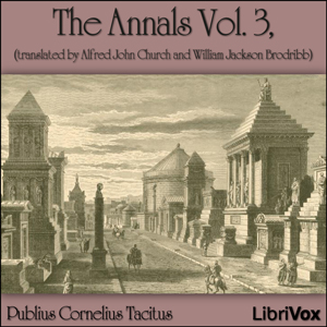 The Annals Vol 3 - Publius Cornelius Tacitus Audiobooks - Free Audio Books | Knigi-Audio.com/en/