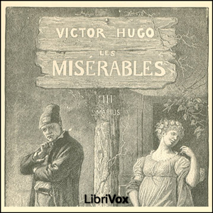 Les Misérables Vol. 3 - Victor HUGO Audiobooks - Free Audio Books | Knigi-Audio.com/en/