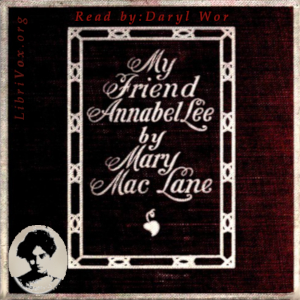 My Friend Annabel Lee - Mary MacLane Audiobooks - Free Audio Books | Knigi-Audio.com/en/