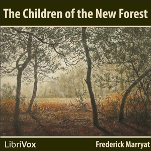 The Children of the New Forest - Frederick MARRYAT Audiobooks - Free Audio Books | Knigi-Audio.com/en/