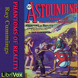 Phantoms of Reality - Ray Cummings Audiobooks - Free Audio Books | Knigi-Audio.com/en/