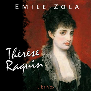 Therese Raquin - Émile Zola Audiobooks - Free Audio Books | Knigi-Audio.com/en/