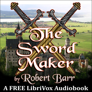 The Sword Maker - Robert BARR Audiobooks - Free Audio Books | Knigi-Audio.com/en/