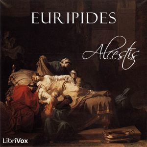 Alcestis (Way Translation) - Euripides Audiobooks - Free Audio Books | Knigi-Audio.com/en/