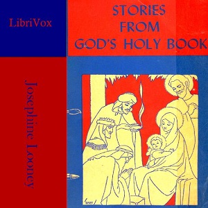 Stories From God's Holy Book - Josephine LOONEY Audiobooks - Free Audio Books | Knigi-Audio.com/en/